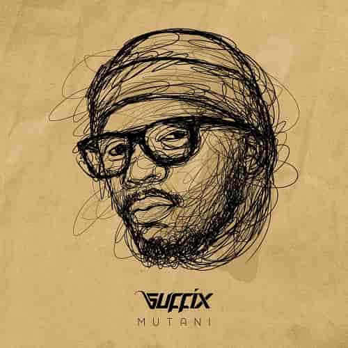 Mutani by Suffix MP3 Download Suffix pulls “Mutani,” the inaugural release of his certified, ground-breaking songs for 2023.